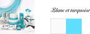 couleurs mariage blanc bleu turquoise