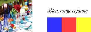 couleurs mariage bleu rouge jaune